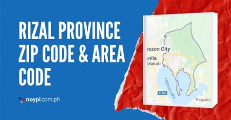 Rizal Province Zip Code and Area Code • Noypi.com.ph.